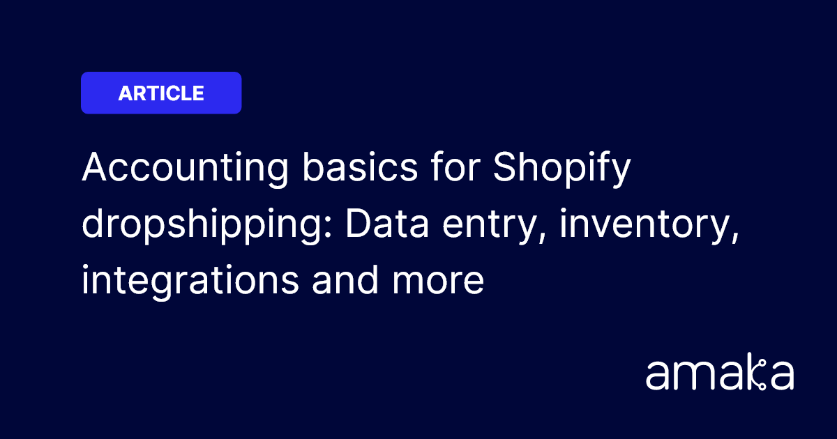 Shopify Dropshipping Accounting & Bookkeeping Foolproof Guide Amaka
